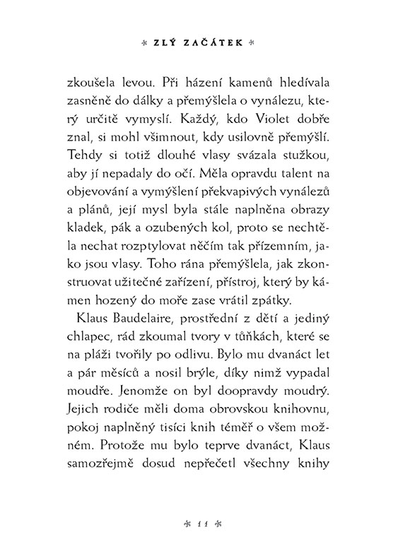 Řada nešťastných příhod 1 - Zlý začátek