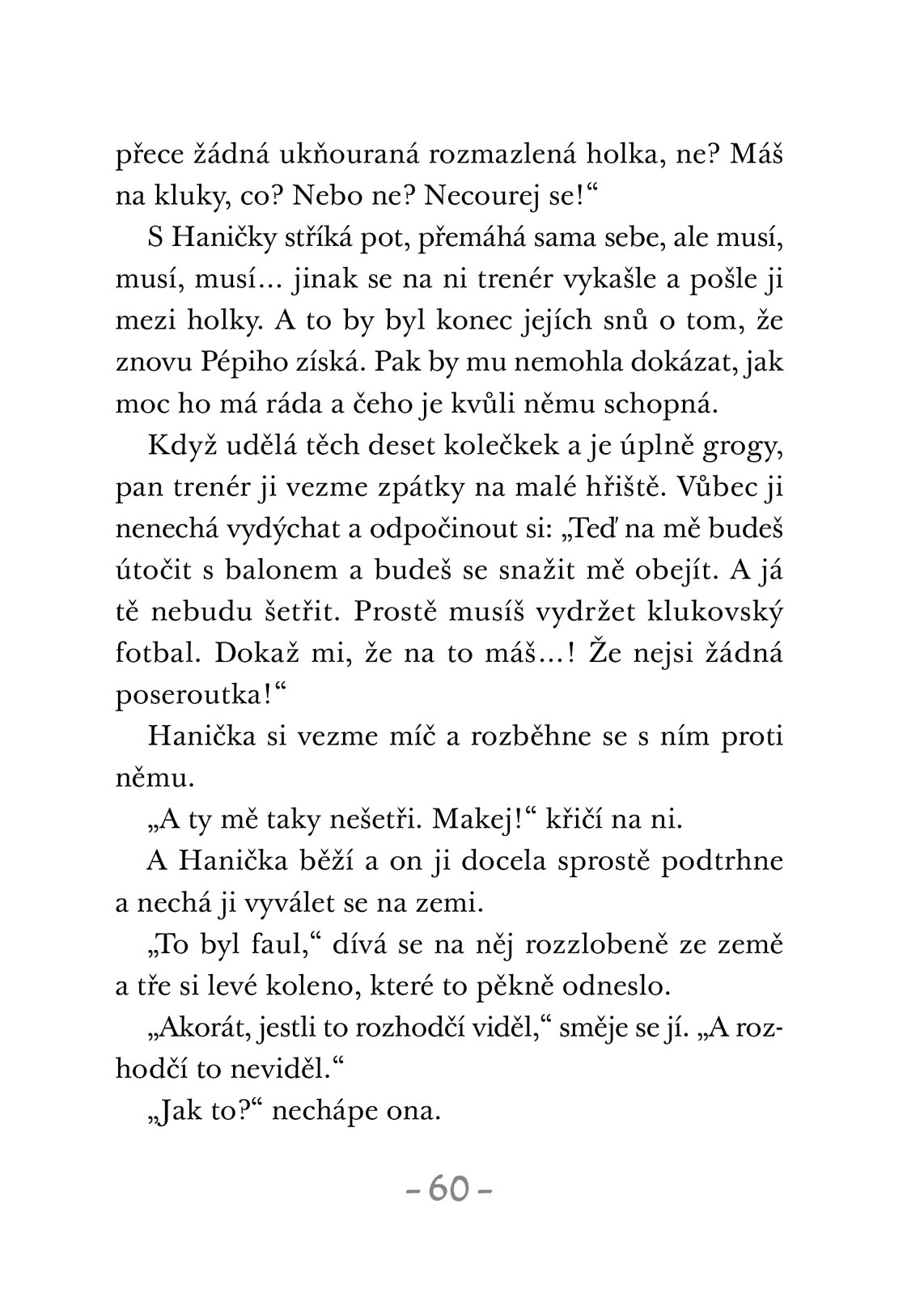Fotbalový král: Pépi a Handa
