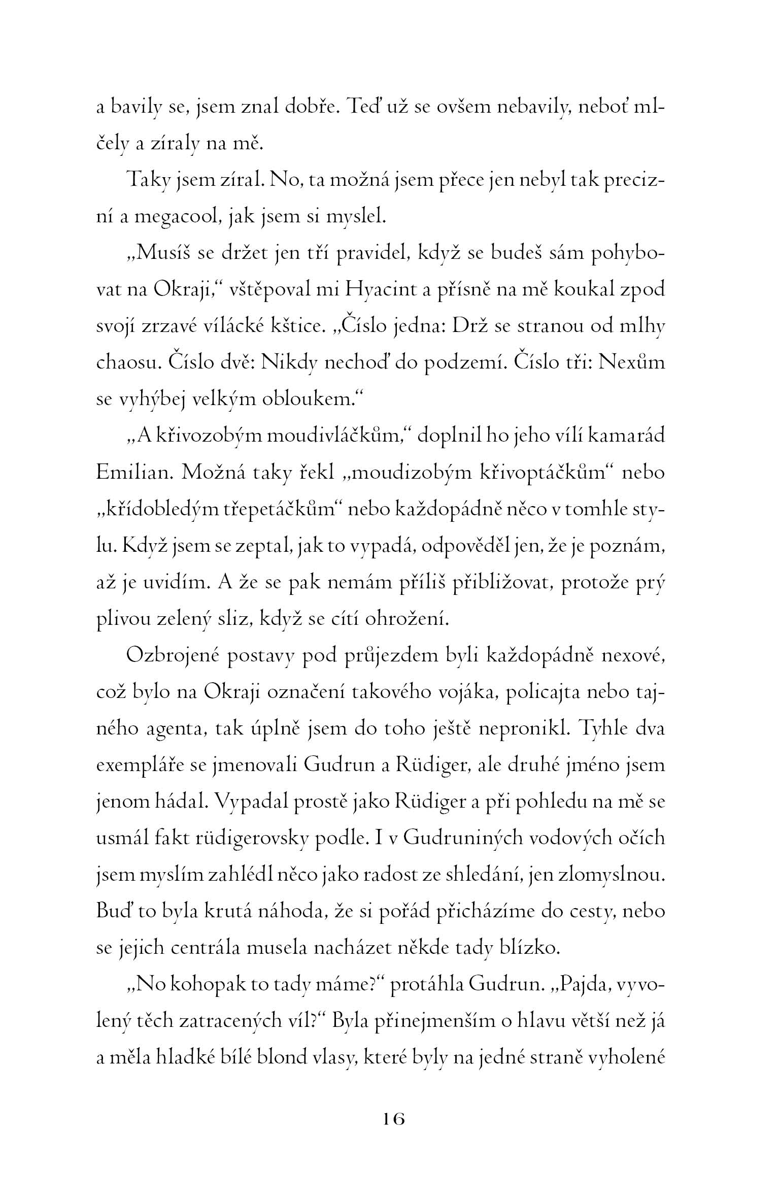 Pomněnka: Co bylo dosud ztraceno