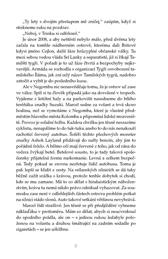 Pašerák srílanských snů