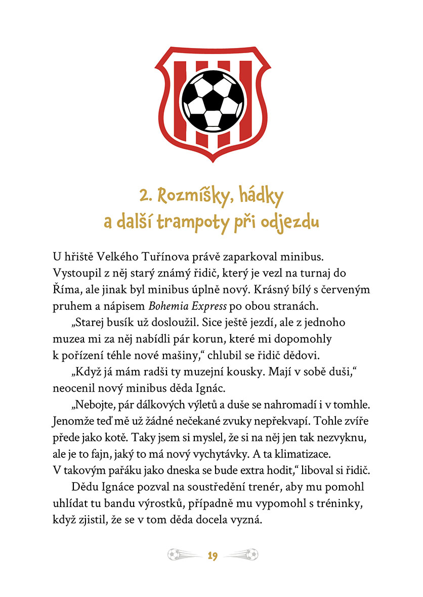 Velký Tuřínov na fotbalovém soustředění