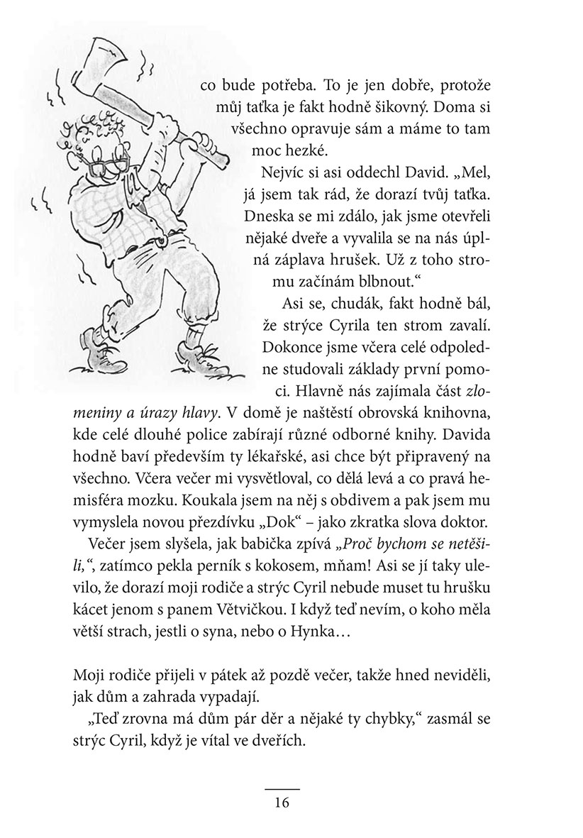Melánie a její praštěná rodinka