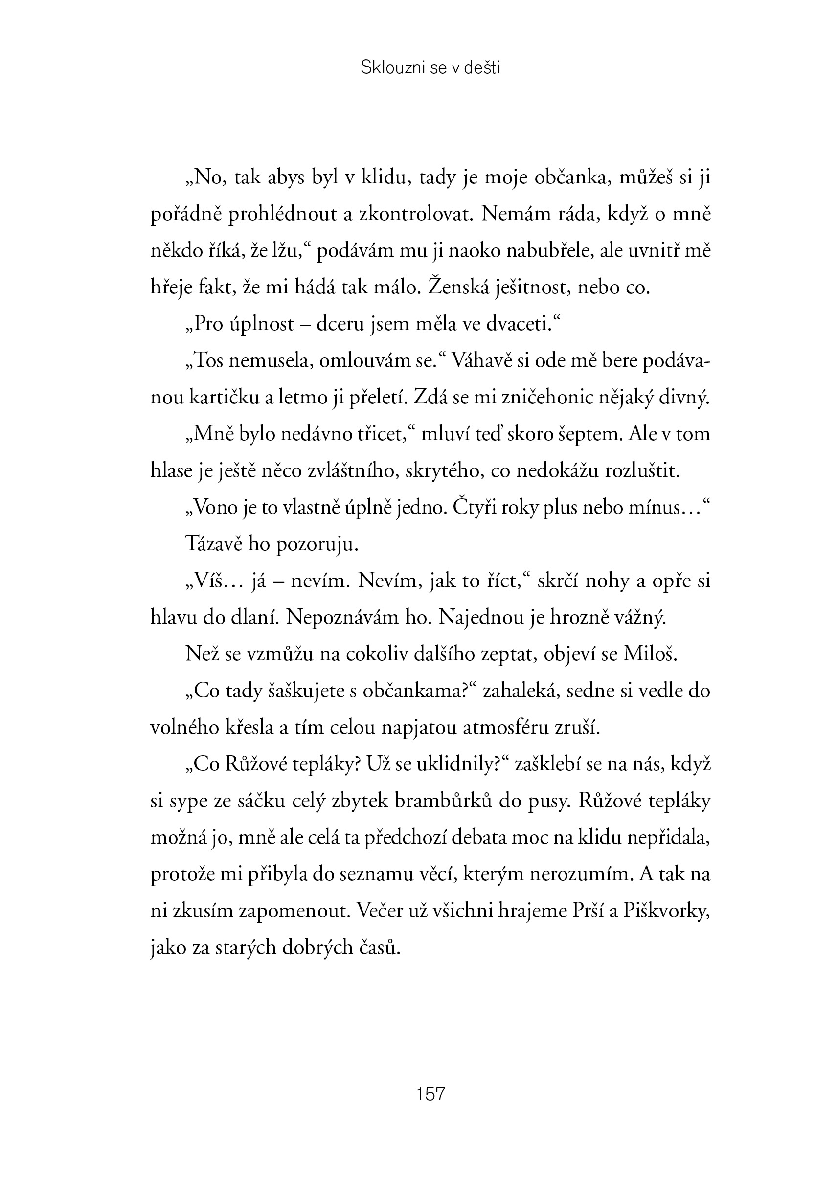 Sklouzni se v dešti