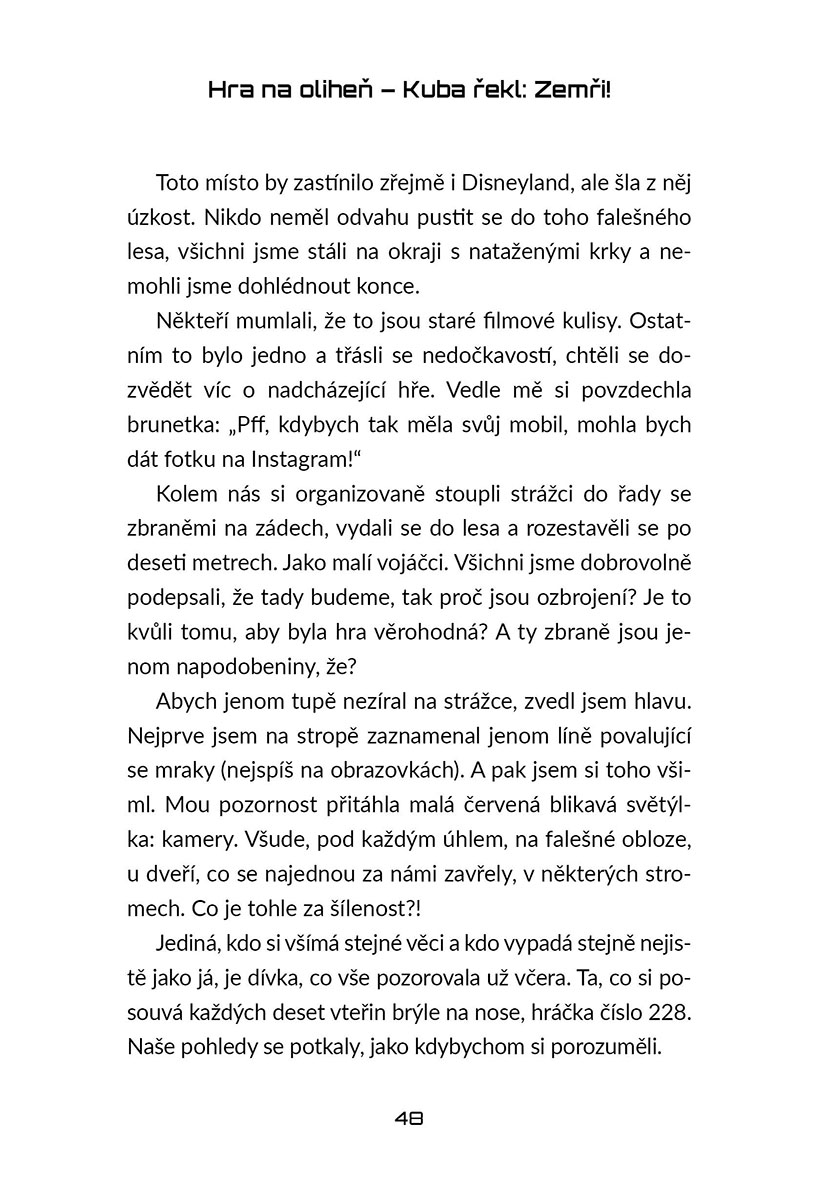 Hra na oliheň – Kuba řekl: Zemři!