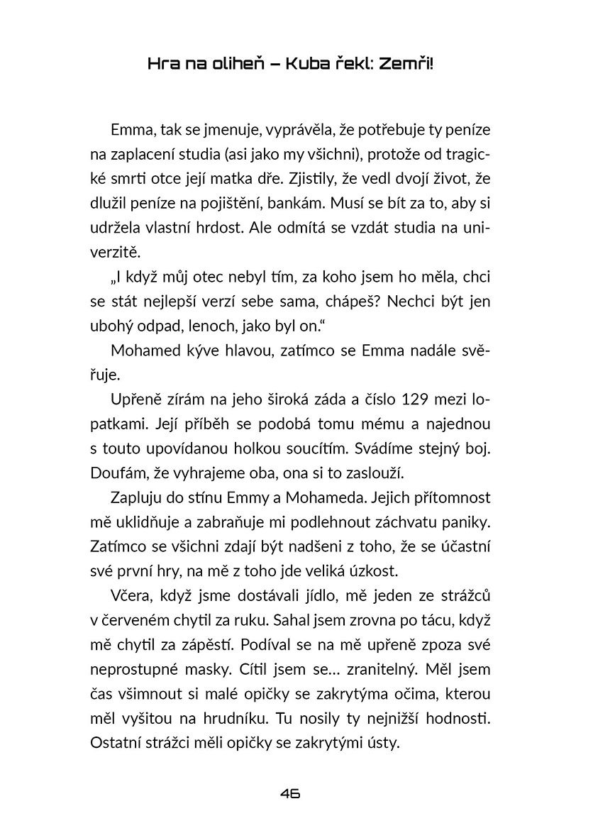 Hra na oliheň – Kuba řekl: Zemři!