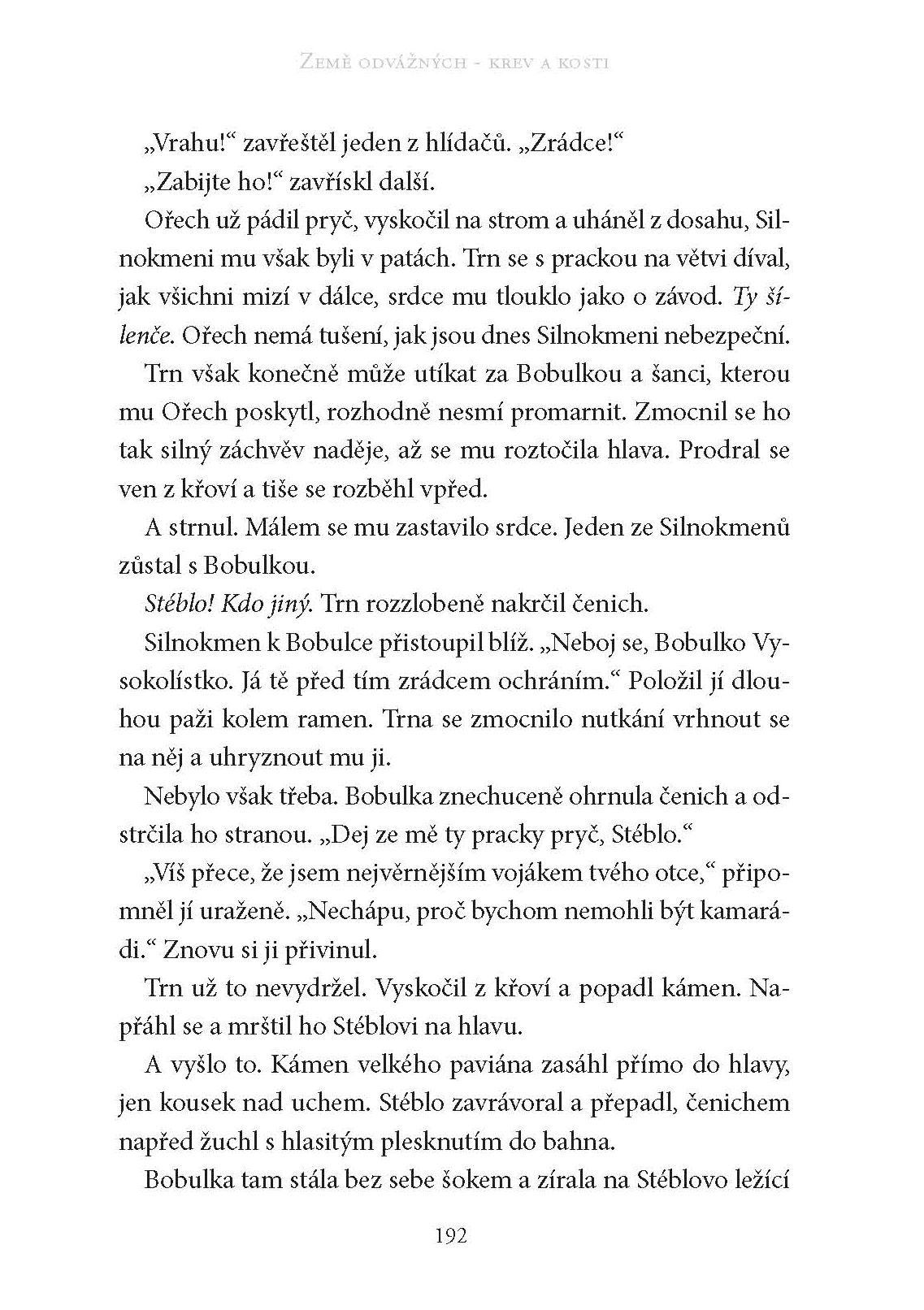 Země odvážných: Krev a kosti