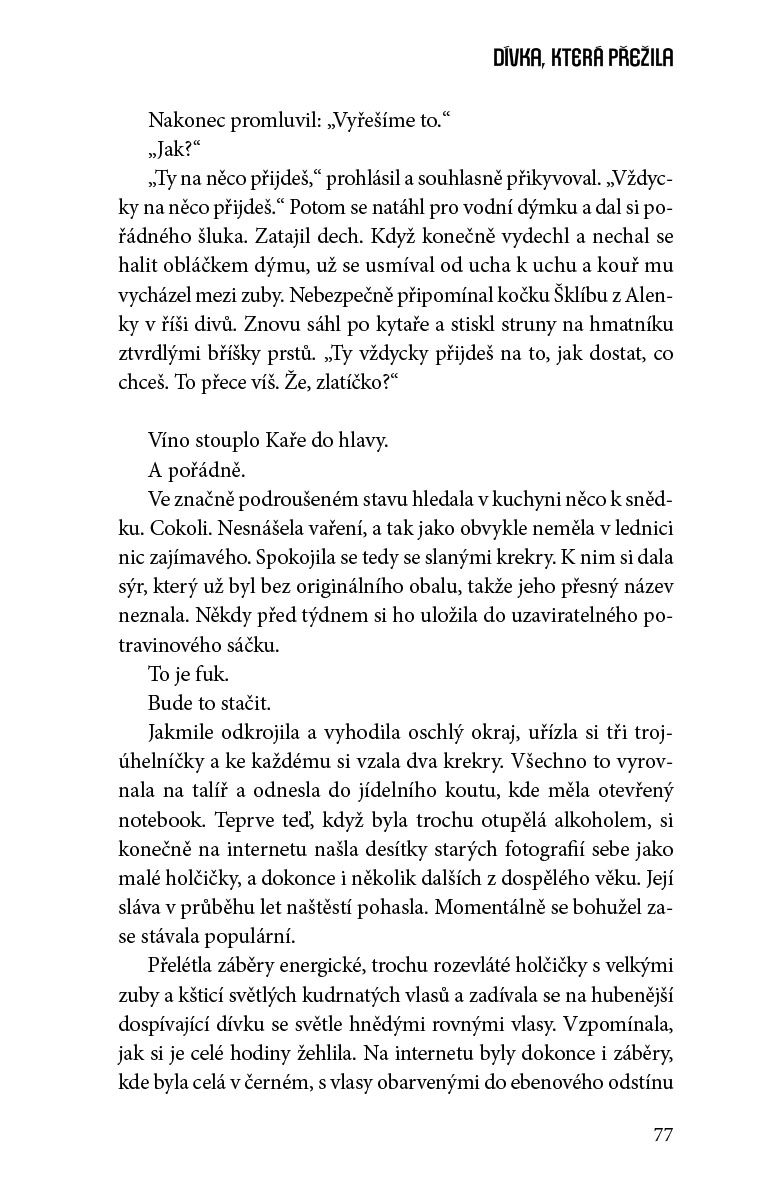 Dívka, která přežila 