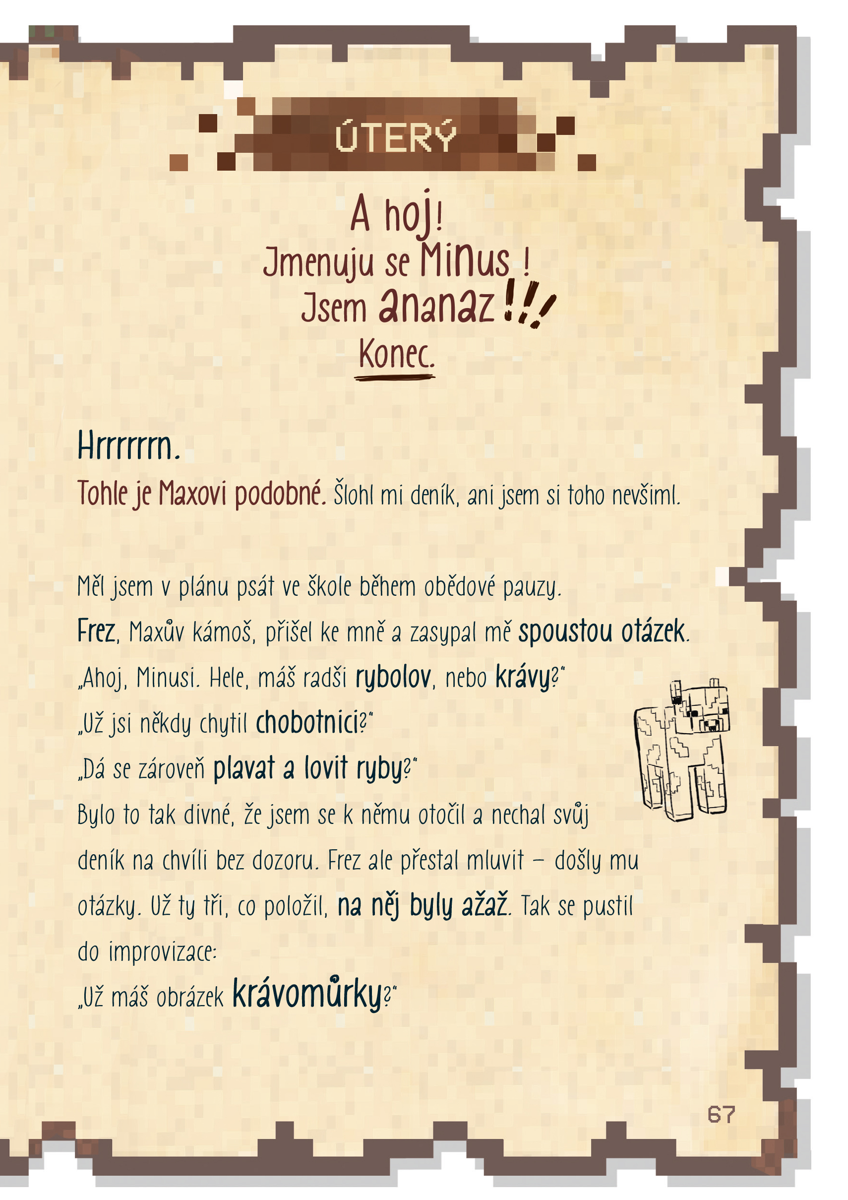 Deník malého Minecrafťáka komplet 1