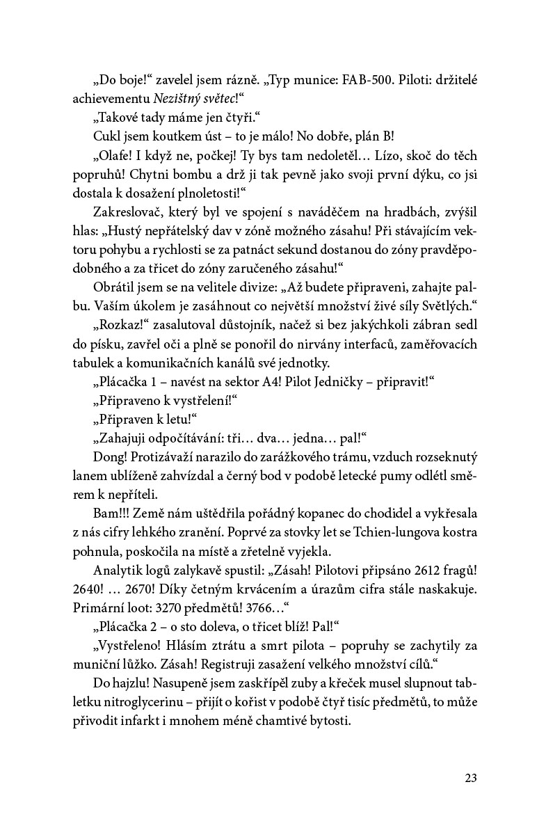 Hraju, abych žil 6 – Válka 