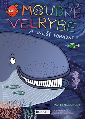O moudré velrybě a další pohádky
