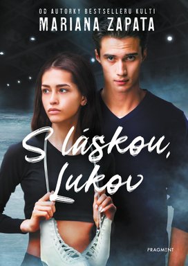 S láskou, Lukov