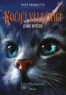 Kočičí válečníci: Nové proroctví (4) - Záře hvězd