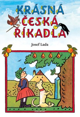 Krásná česká říkadla - Josef Lada 