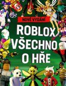 Roblox 100% neoficiální - Všechno o hře. Nové vydání
