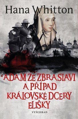 Adam ze Zbraslavi a případ královské dcery Elišky