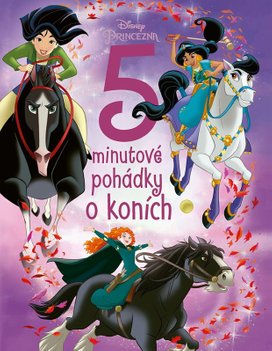 Princezna - 5minutové pohádky o koních