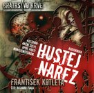 Bratrstvo krve Hustej nářez