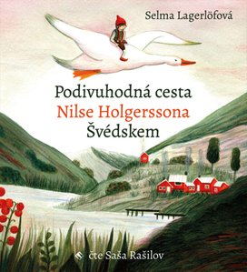 Podivuhodná cesta Nilse Holgerssona Švédskem