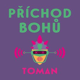 Příchod bohů