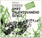 Smrt talentovaného ševce