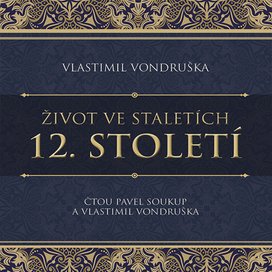 Život ve staletích 12. století