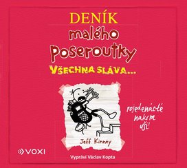 Deník malého poseroutky Všechna sláva...