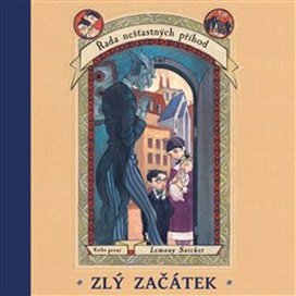 Řada nešťastných příhod Zlý začátek