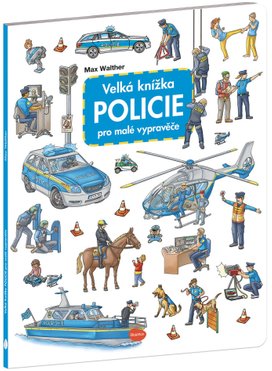 Velká knížka Policie pro malé vypravěče