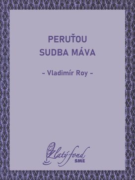 Peruťou sudba máva