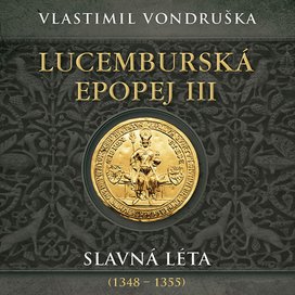 Lucemburská epopej