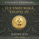 Lucemburská epopej