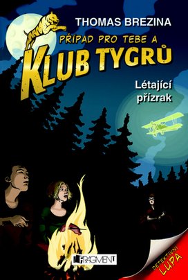 Klub Tygrů - Létající přízrak