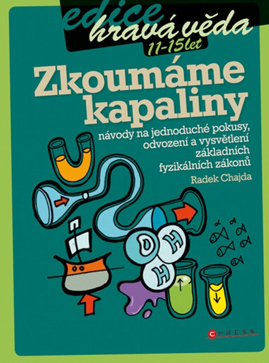 Zkoumáme kapaliny (edice Hravá věda)
