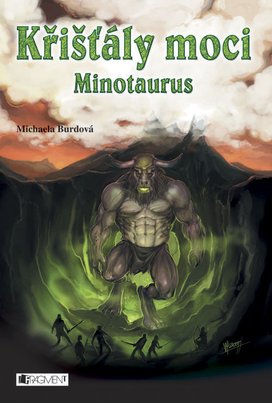 Křišťály moci – Minotaurus