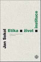 Etika, život, instituce