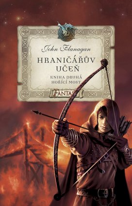 Hraničářův učeň - Kniha druhá - Hořící most
