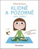 Klidně a pozorně jako žabka