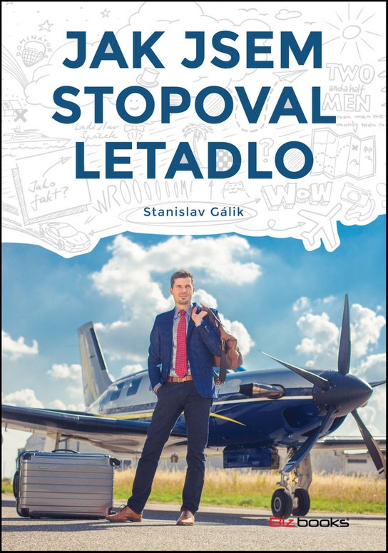 Jak jsem stopoval letadlo