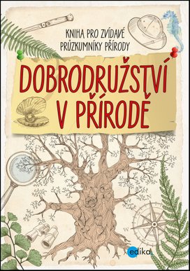 Dobrodružství v přírodě