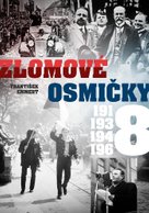 Zlomové osmičky - 1918, 1938, 1948, 1968