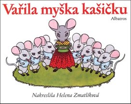 Vařila myška kašičku