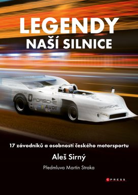 Legendy naší silnice 
