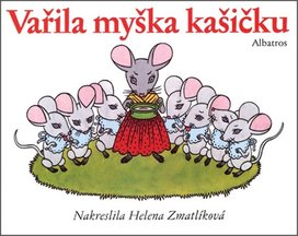 Vařila myška kašičku