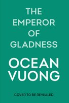 The Emperor of Gladness