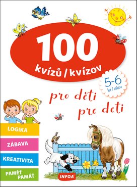 100 kvízů/kvízov pro děti/pre deti
