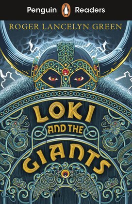 Penguin Readers Starter Level: Loki and the Giants (ELT Graded Reader)