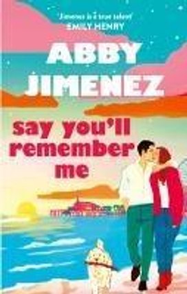 Say You'll Remember Me