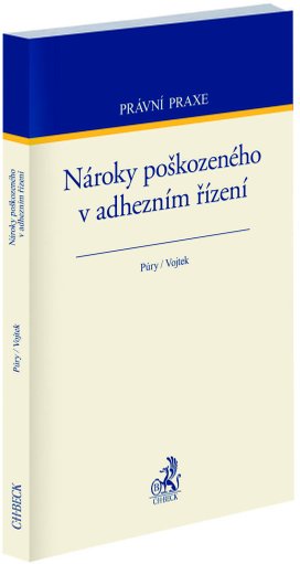 Nároky poškozeného v adhezním řízení