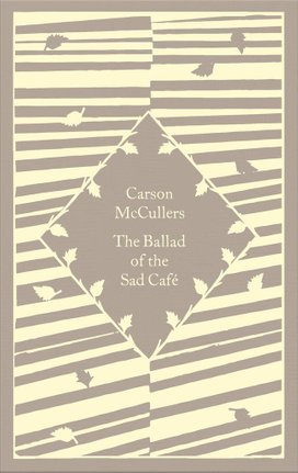 The Ballad of the Sad Café