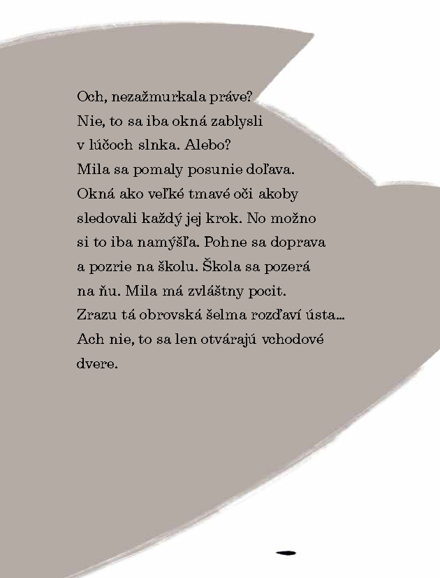 Mila a pažravá škola